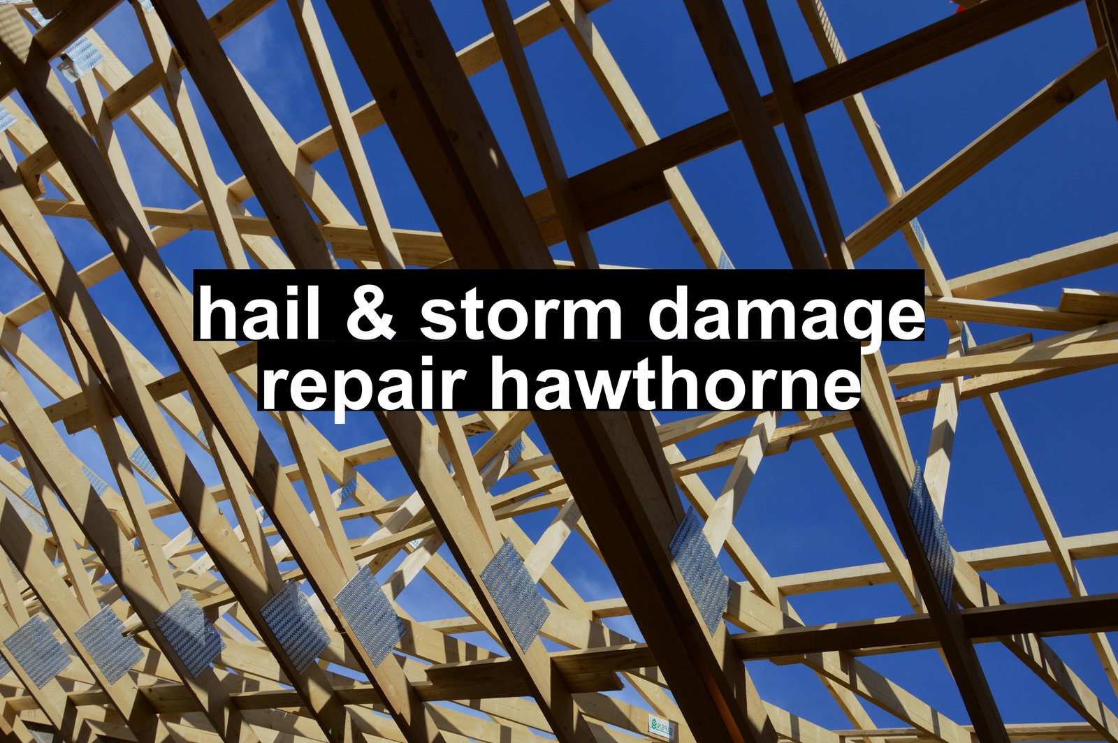 hail & storm damage repair hawthorne
