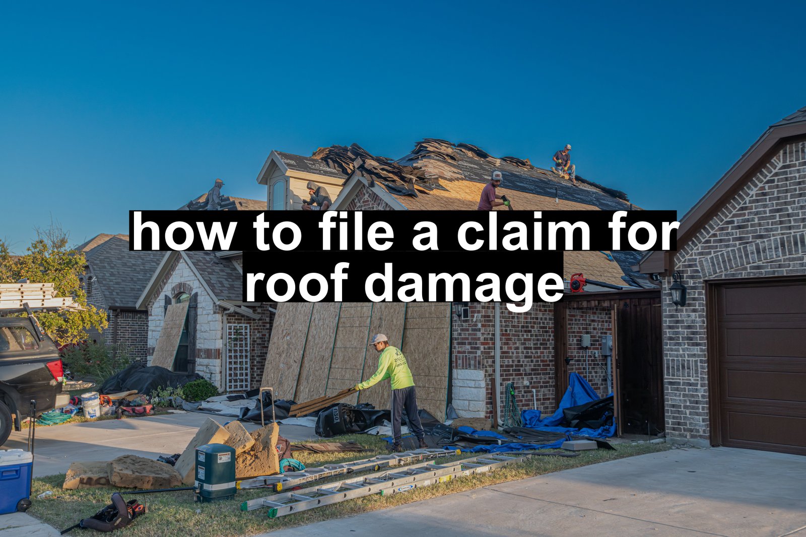 how to file a claim for roof damage