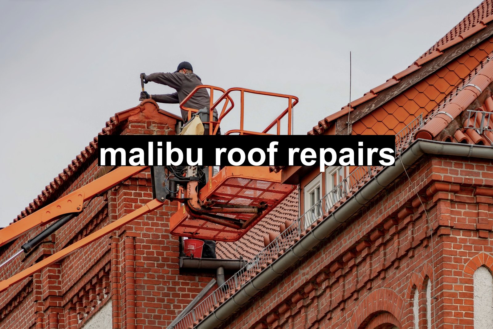 malibu roof repairs