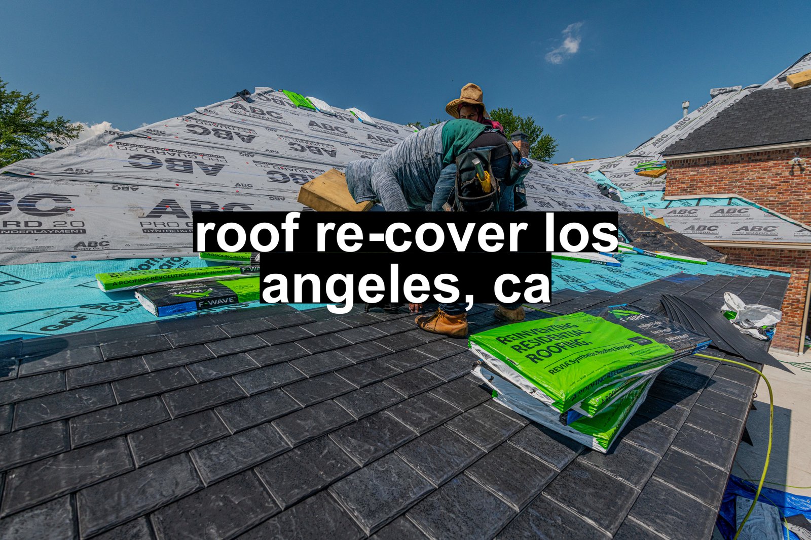 roof re-cover los angeles, ca