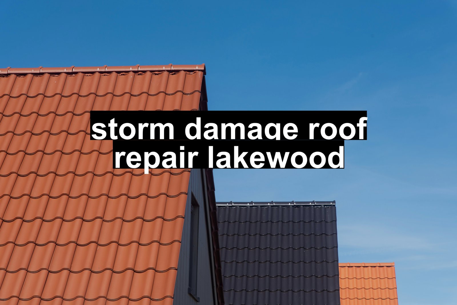 storm damage roof repair lakewood
