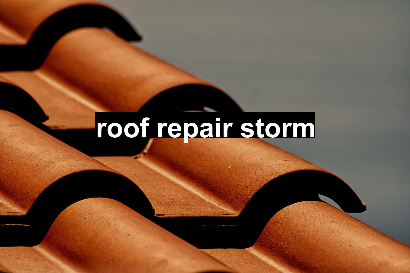 roof repair storm