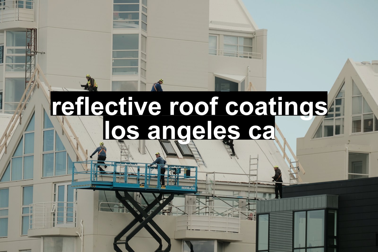 reflective roof coatings los angeles ca