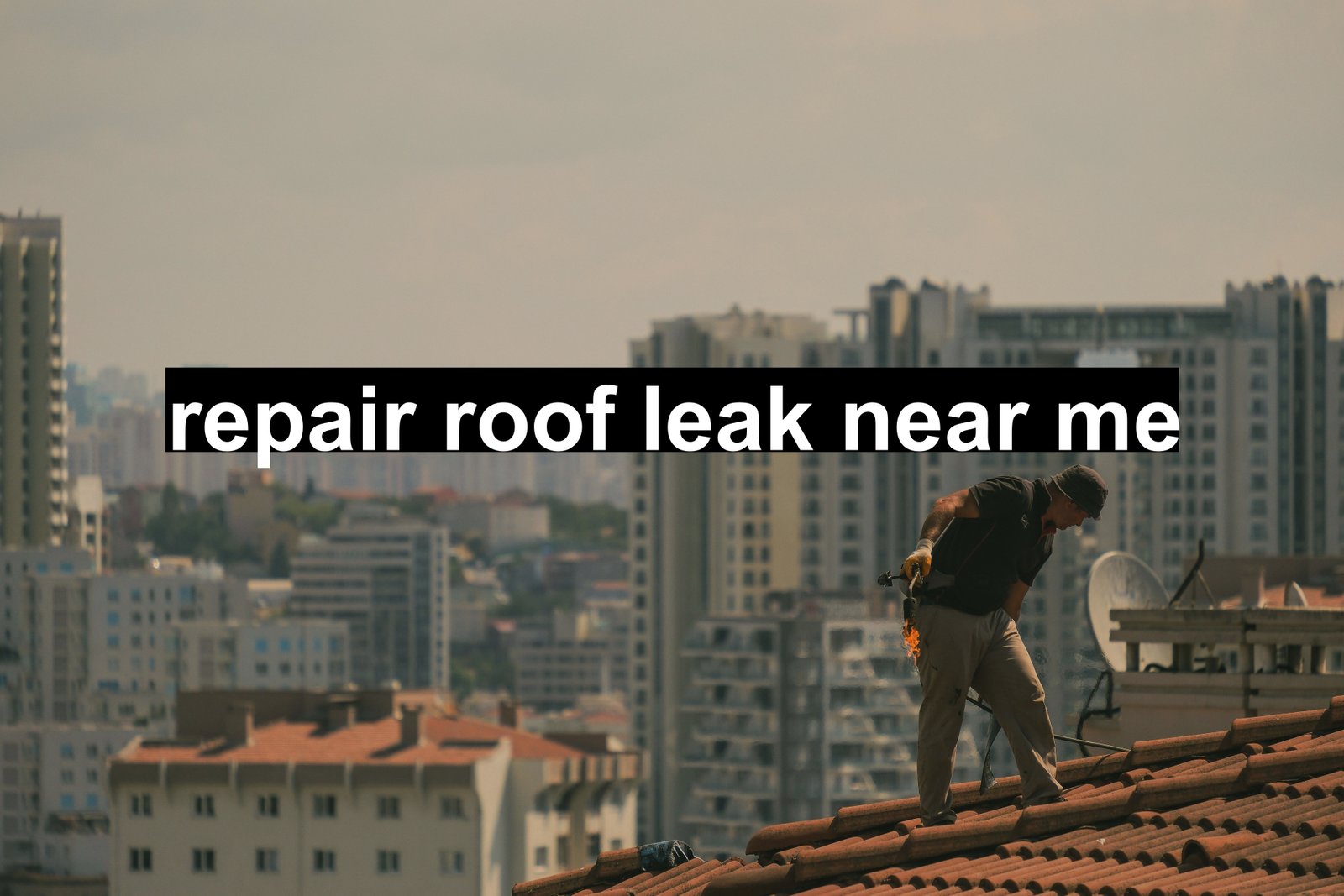 repair roof leak near me