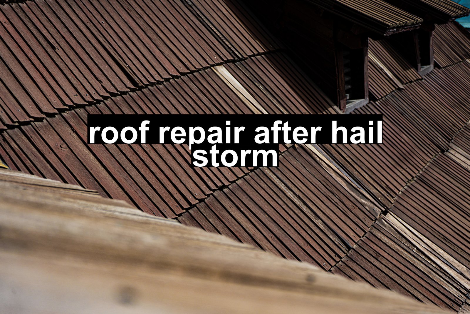 roof repair after hail storm