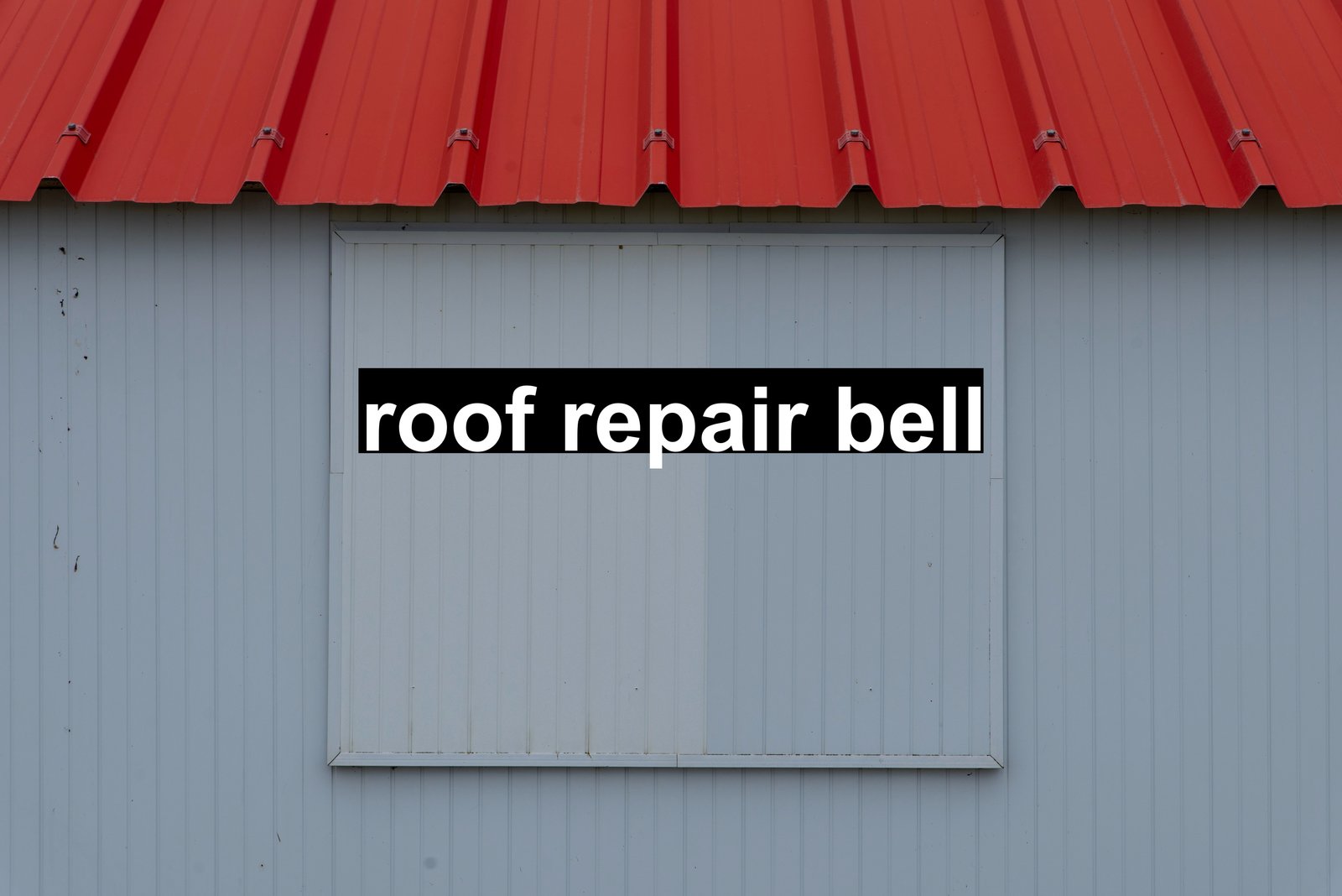 roof repair bell