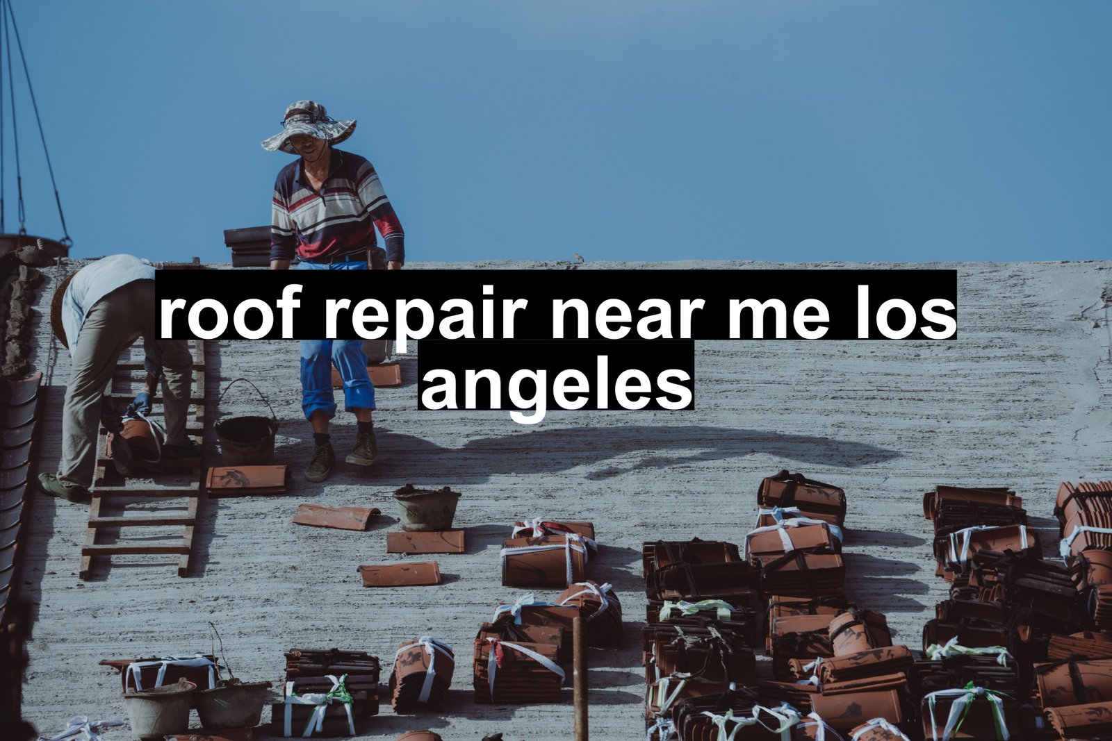 roof repair near me los angeles