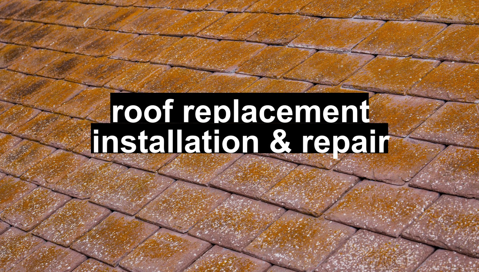 roof replacement installation & repair