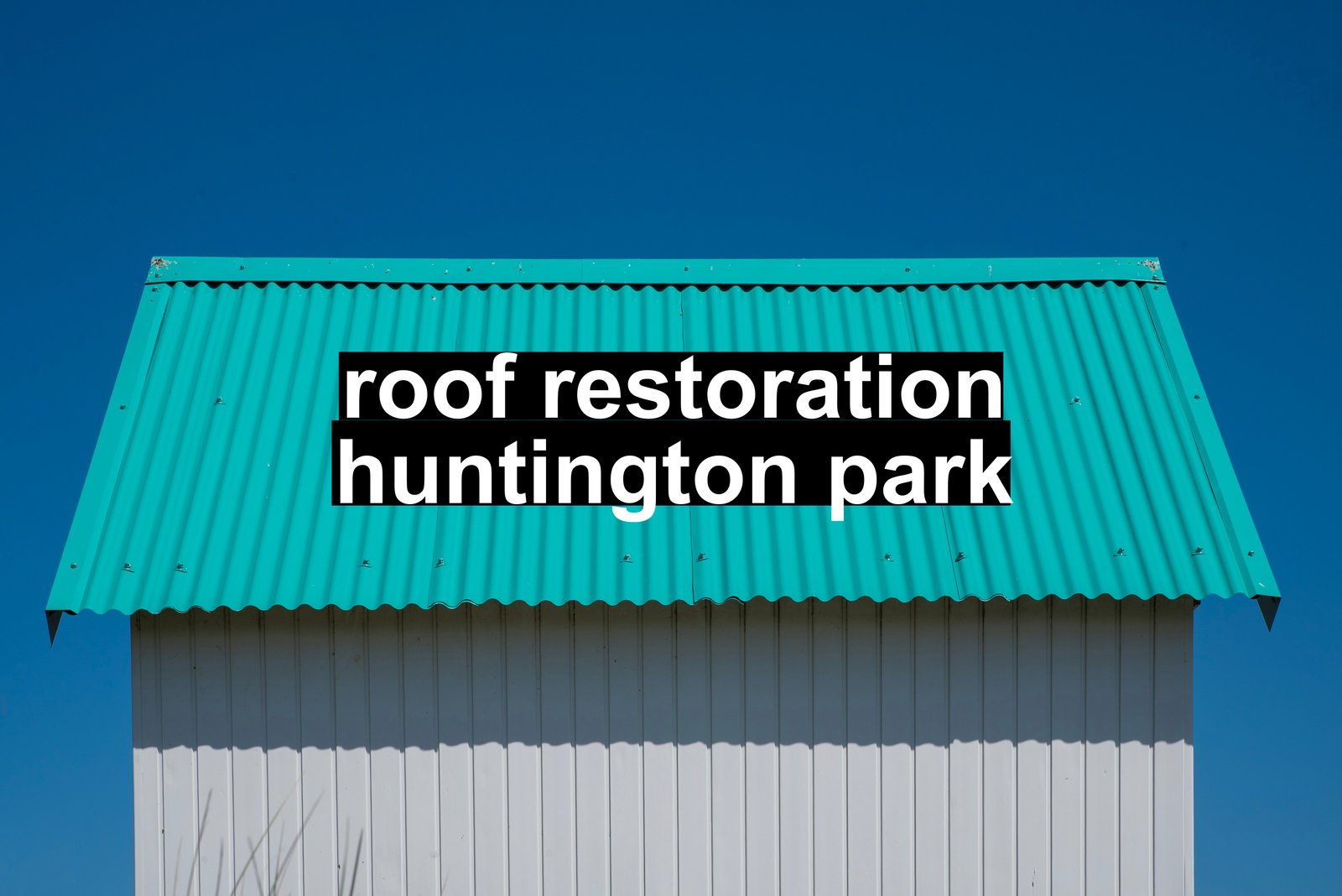 roof restoration huntington park