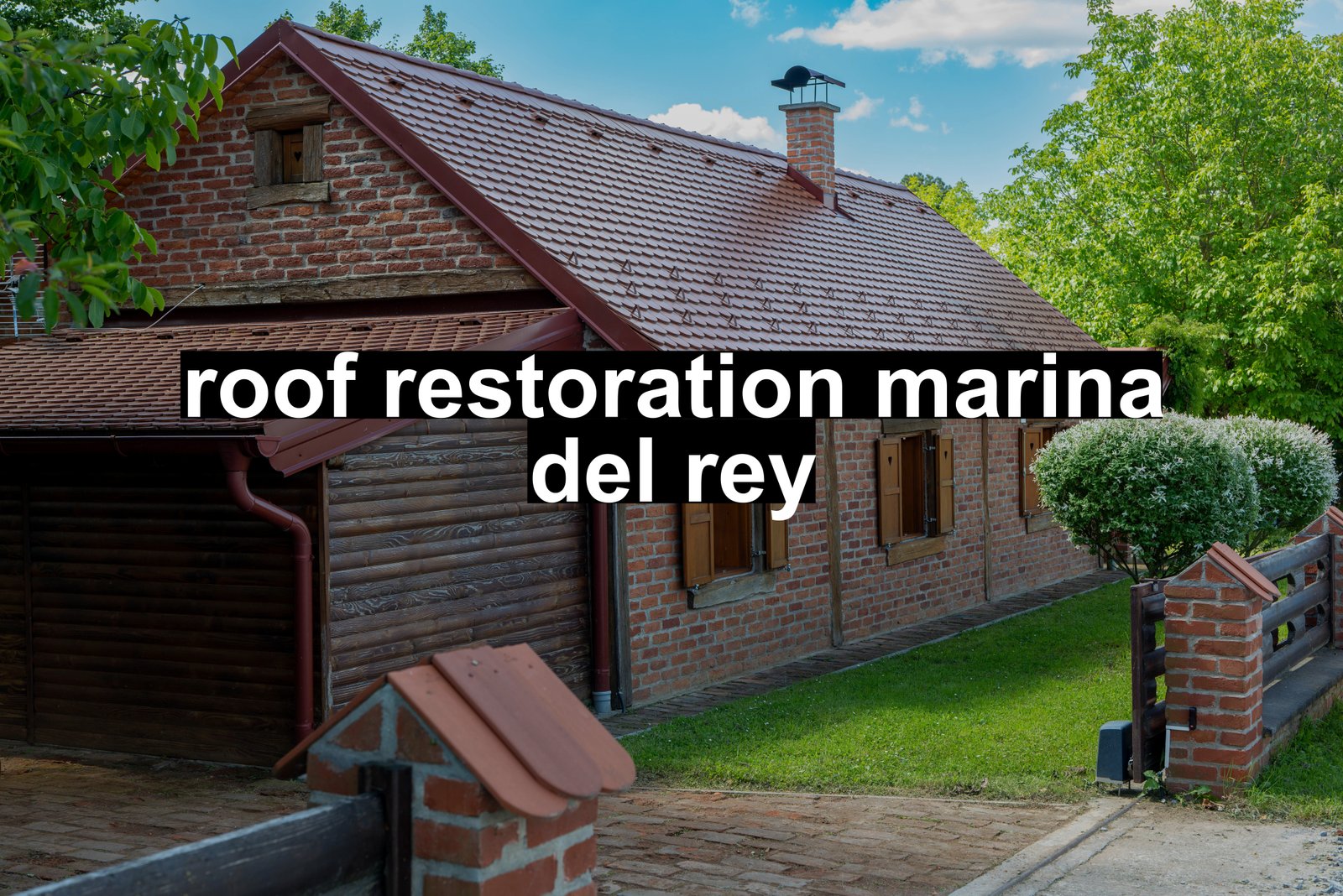 roof restoration marina del rey