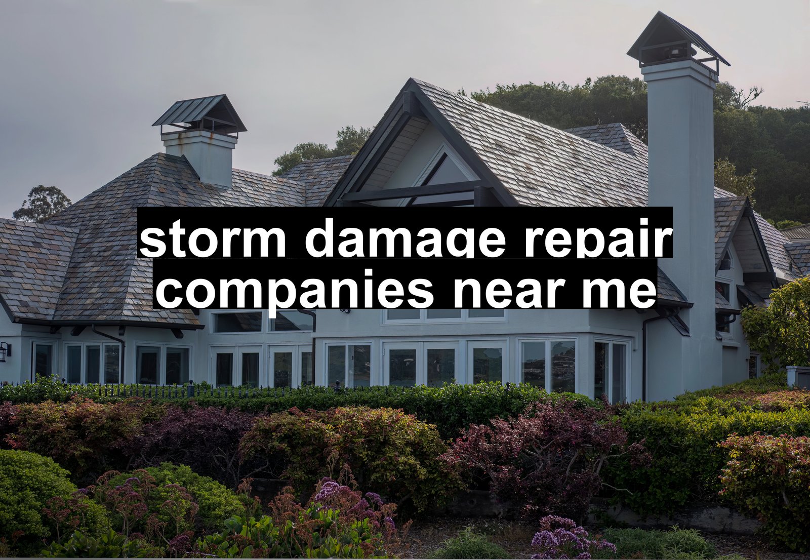 storm damage repair companies near me