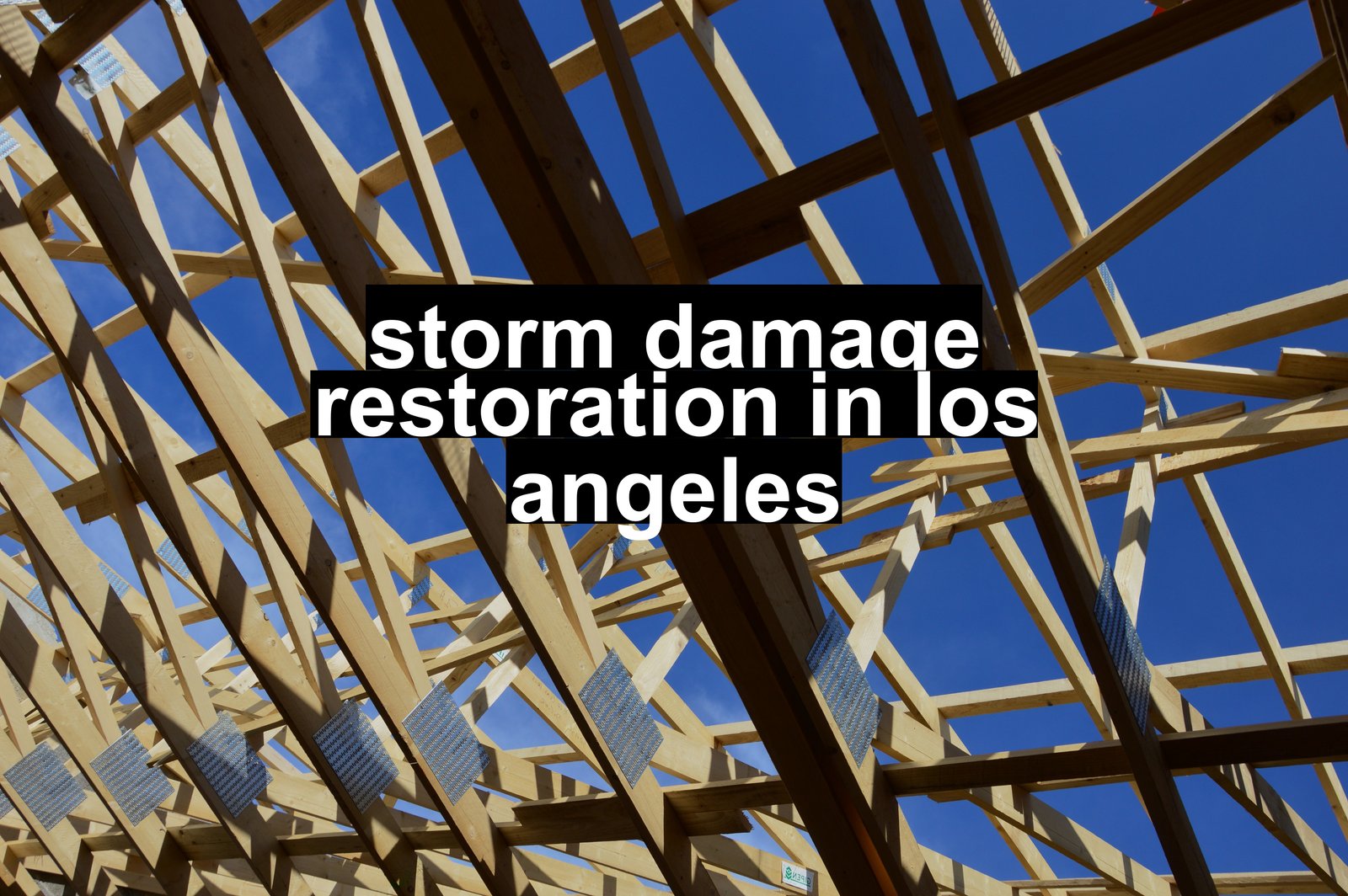 storm damage restoration in los angeles