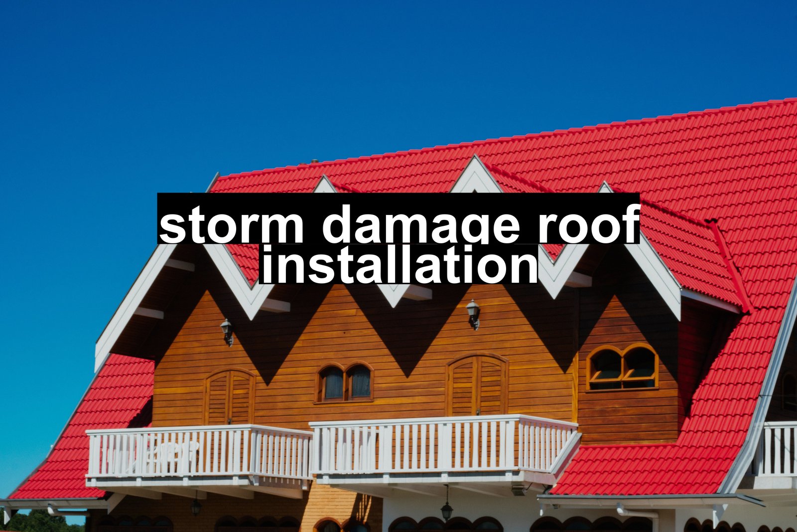 storm damage roof installation