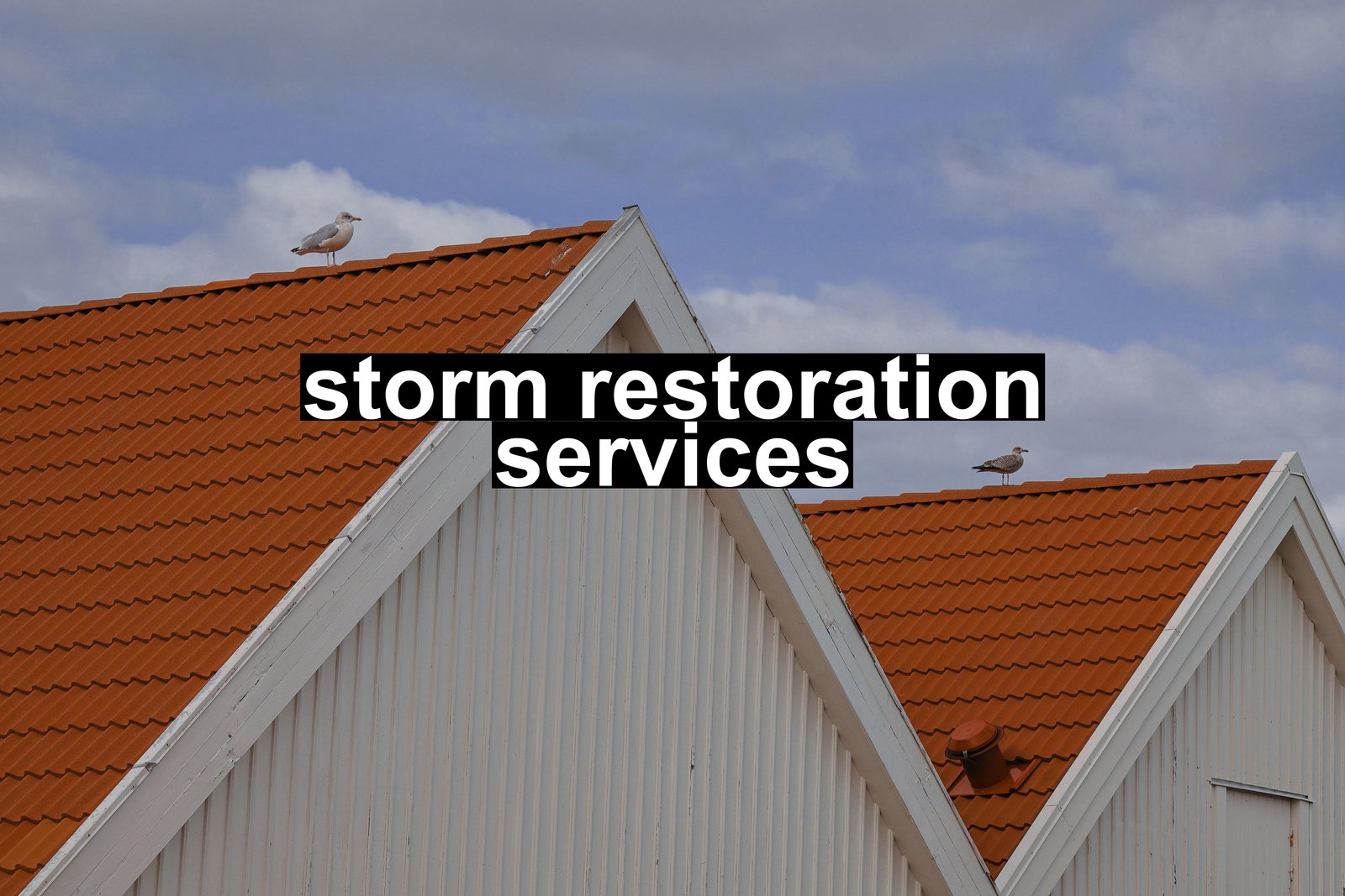 storm restoration services