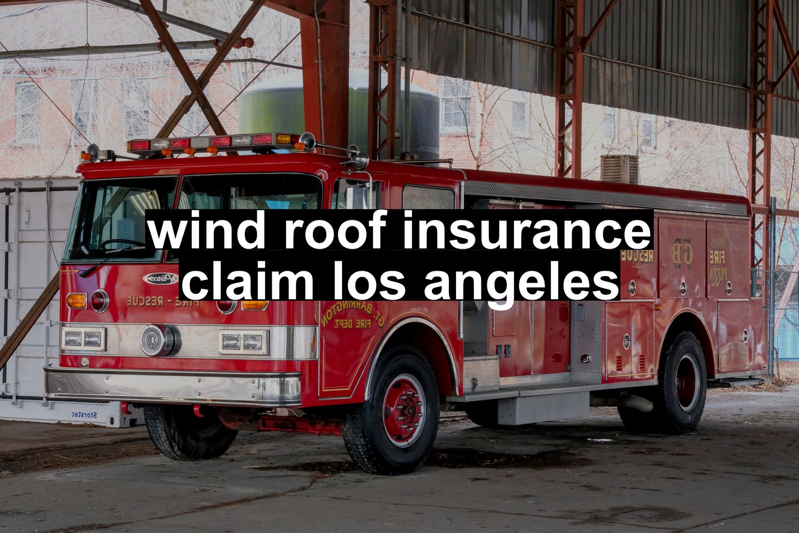 wind roof insurance claim los angeles